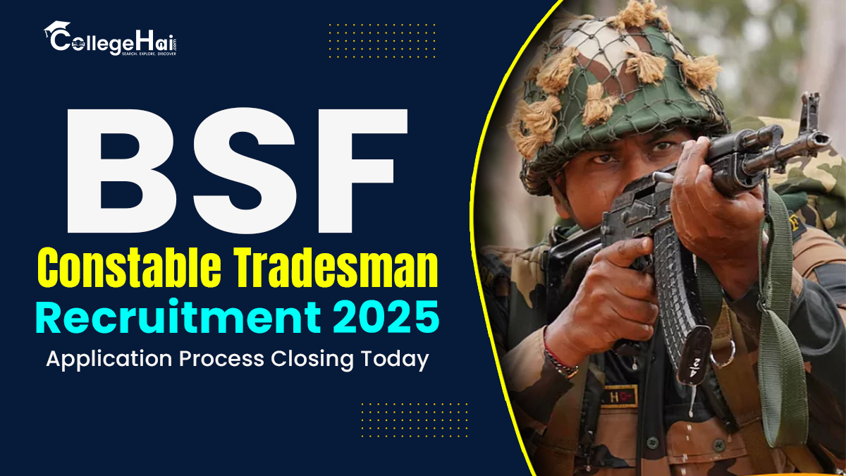 BSF Constable Tradesman Recruitment 2025 Application Process Closing Today.jpg